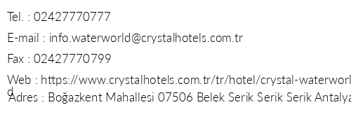 Crystal Waterworld Resort & Spa telefon numaralar, faks, e-mail, posta adresi ve iletiim bilgileri